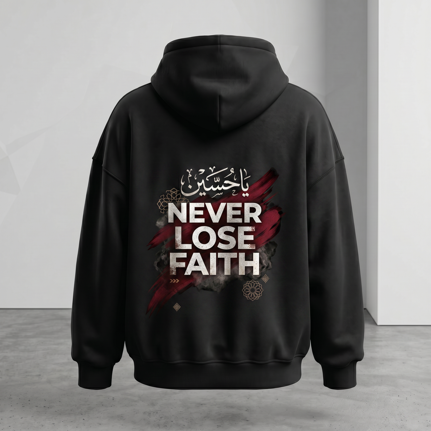 313 Collection – Muharram Hoodie NEVER LOSE FAITH